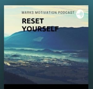 Marks Motivational Podcast